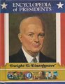 Dwight D Eisenhower ThirtyFourth President of the United States