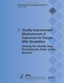 7 Quality Improvement Measurement of Outcomes for People With Disabilities Closing the Quality Gap  Revisiting the State of the Science