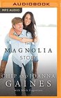 The Magnolia Story