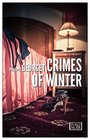 Crimes of Winter An Inspector Sebag Mystery