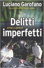 Delitti Imperfetti Atto I  atto II