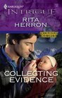 Collecting Evidence (Kenner County Crime Unit, Bk 5) (Harlequin Intrigue, No 1132)