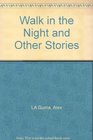 Walk in the Night and Other Stories