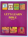 Let's Learn Bible