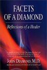 Facets of a Diamond Reflections of a Healer