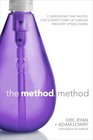 The Method Method Seven Obsessions That Helped Our Scrappy Startup Turn an Industry Upside Down