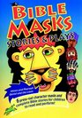 Bible Masks Stories and Plays