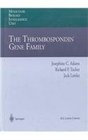 The Thrombospondin Gene Family