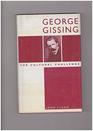 George Gissing The Cultural Challenge