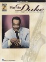 Play the Duke 11 Ellington Jazz Classics for Tenor Sax