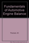 Fundamentals of Automotive Engine Balance
