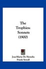 The Trophies Sonnets
