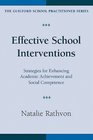 Effective School Interventions Strategies for Enhancing Academic Achievement and Social Competence
