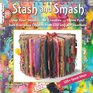 #5380 Stash & Smash: Art Journal Ideas