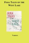 Folk Tales Of The West Lake