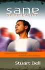 Sane Spirituality