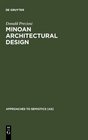 Minoan Architectural Design Formation and Signification