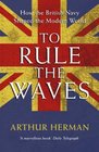 To Rule the Waves