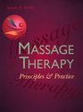 Massage Therapy Principles  Practice