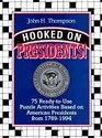 Hooked on Presidents 75 ReadyToUse Puzzle Activities Based on American Presidents from 17891994