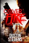 Cover Fire (A Hawk Tate Novel) (Volume 2)