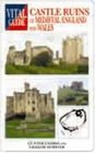 Castle Ruins of Medieval England and Wales