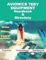 Avionics Test Equipment and Directory