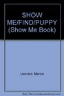 Find that Puppy A Story in Rhyme with Things to Find