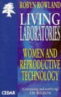 Living Laboratories Women and Reproductive Technology