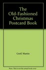The OldFashioned Christmas Postcard Book