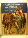 Plodding princes of the Palouse