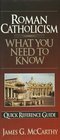 What You Need to Know About Roman Catholicism  Quick Reference Guide