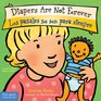 Diapers Are Not Forever / Los paales no son para siempre