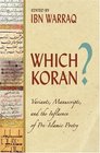 Which Koran Variants Manuscripts And the Influence of Preislamic Poetry
