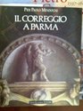 Il Correggio a Parma