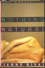 Nothing Natural