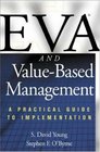 EVA and ValueBased Management A Practical Guide to Implementation