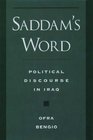 Saddam's Word Political Discourse in Iraq