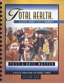 Total Health  Talking About Life's Changes Test  Quiz Master  A Health Curriculum For Middle School