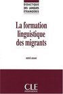 La Formation Linguistique Des Migrants