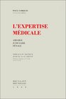 L'expertise medicale Amiable judiciaire penale