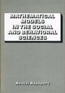 Mathematical Models in the Social and Behavioural Sciences