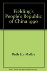 Fielding's People's Republic of China 1990