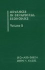 Advances in Behavioral Economics Volume 2