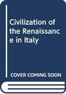 Civilization of the Renaissance in Italy