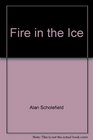 Fire in the Ice Mmp