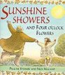Sunshine Showers and Four O'Clock Flowers