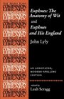 Euphues the Anatomy of Wit and Euphues and His England
