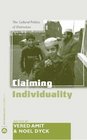 Claiming Individuality The Cultural Politics of Distinction