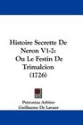 Histoire Secrette De Neron V12 Ou Le Festin De Trimalcion